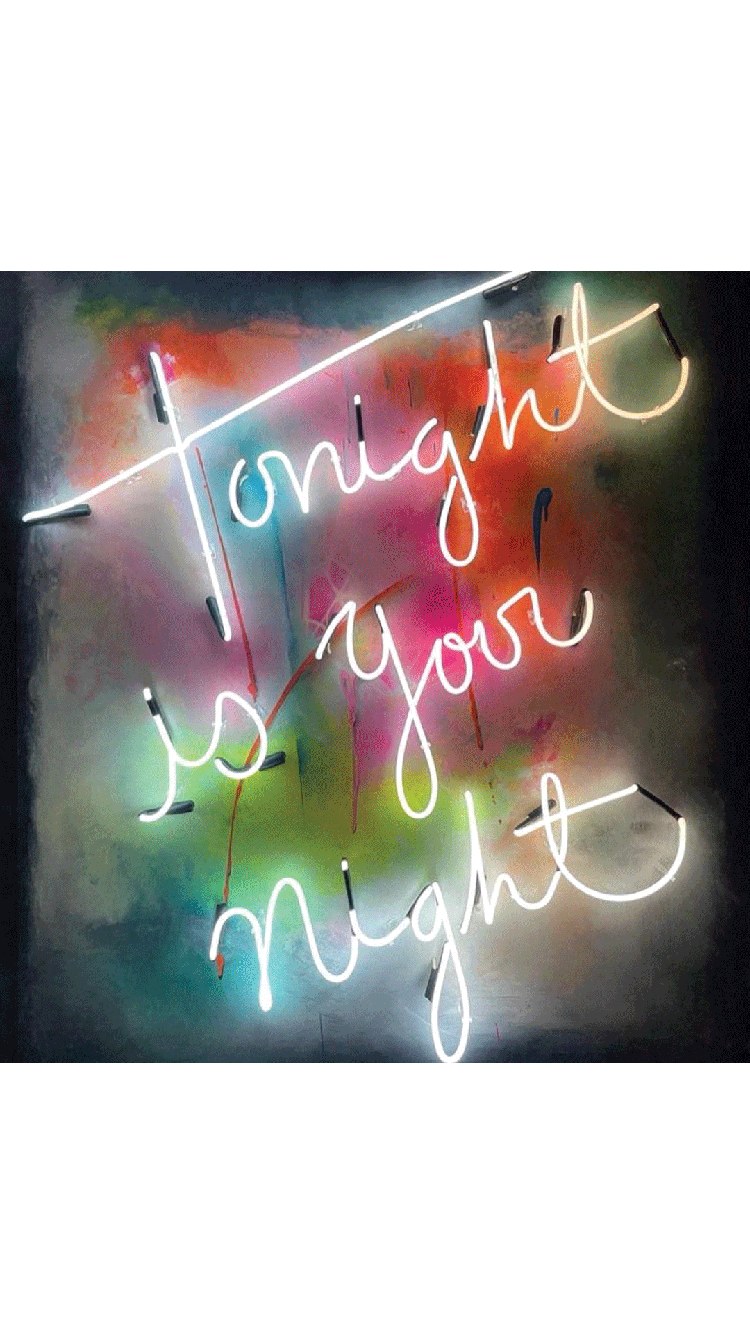 NEON "TONIGHT IS YOUR NIGHT"